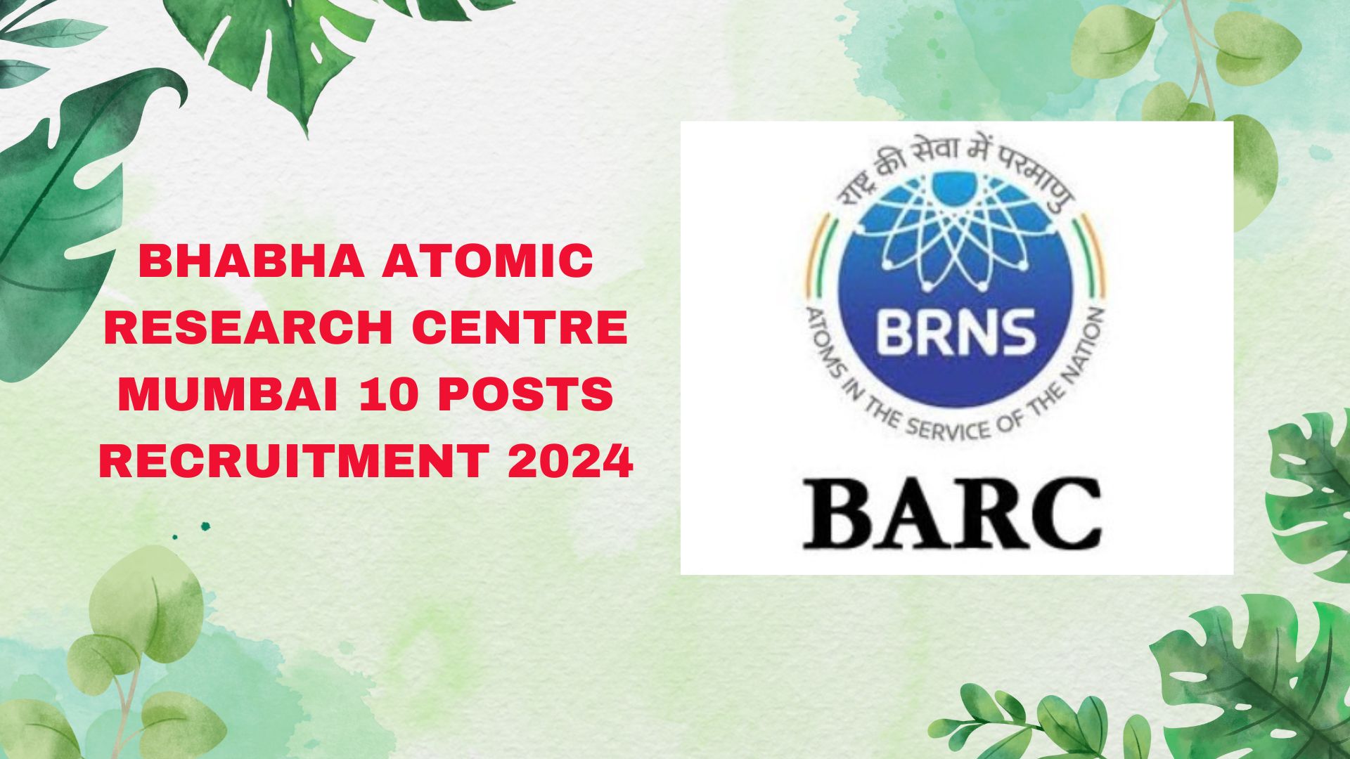 Bhabha Atomic Research Centre Mumbai 10 Posts Recruitment 2024